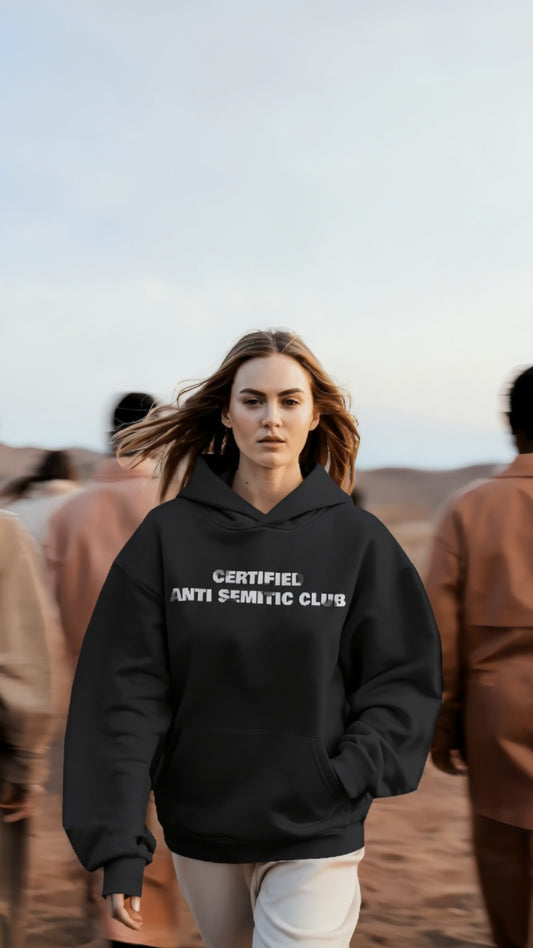 hoodie certified anti semitic club